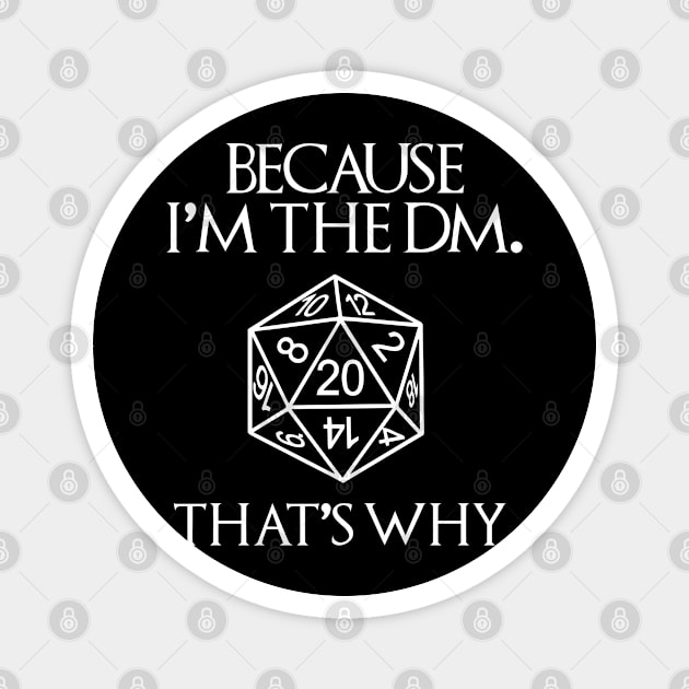 Because Im The DM Magnet by pitulas